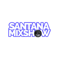 Mixshow Sticker by DJ Santana