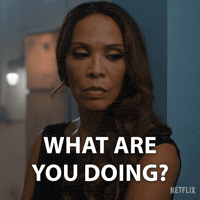 What Are You Up To Whats Going On GIF by NETFLIX