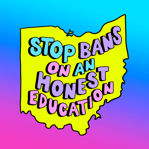 Digital art gif. Against a bright yellow cartoon of the state of Ohio, flashing colorful letters read, "Stop bans on an honest education," all against an ombre pink and blue background.