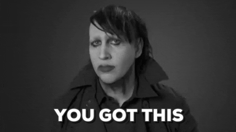 You Got This Marilyn Manson GIF