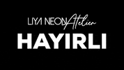 liyaneonatelier neon liya hayırlı olsun GIF