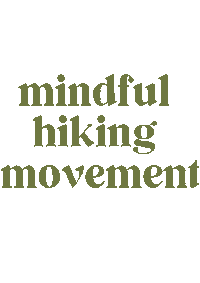 Mindfulness Hike Sticker by thefemaleexplorer