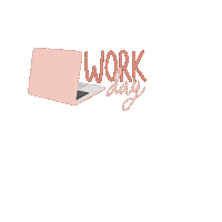 Working Work Day Sticker