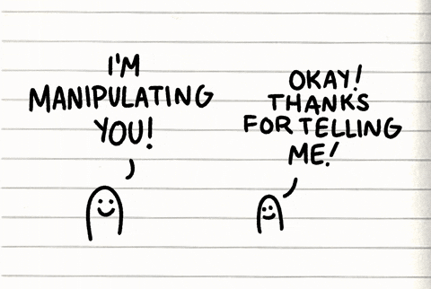 A GIF of a drawing of two character with one saying "I'm manipulating you"