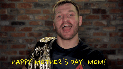 Mothers Day Mma GIF by UFC