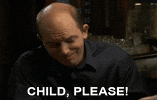 TV gif. Paul Scheer as Andre on The League looks up and shakes his head in a mocking manner as he says, “child, please!”