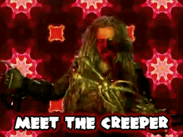 Meet The Creeper GIF by Rob Zombie