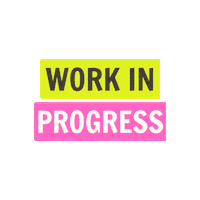 Work In Progress Love Sticker