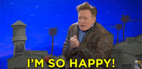 happy conan obrien GIF by Team Coco