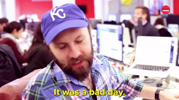 A Bad Day