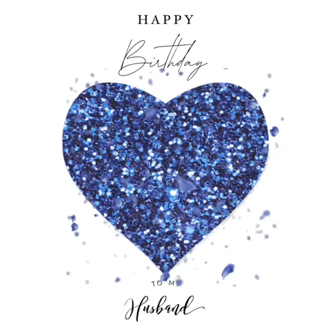samanthadalton husband hubby happy birthday husband husband birthday GIF