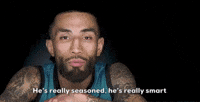 He's Really Seasoned, He's Really Smart