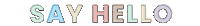 Say Hello Sticker by Green + Bare