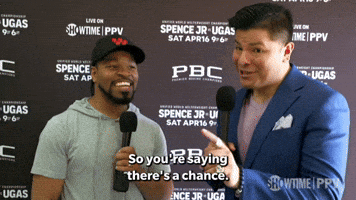 You're Saying There's A Chance