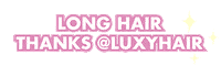 Long Hair Dont Care Sticker by luxyhair