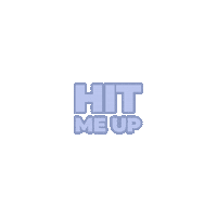 Hit Me Up Sticker