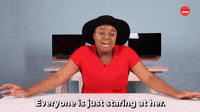 Everyone Is Staring