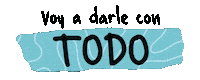 Con Todo Todo Sticker