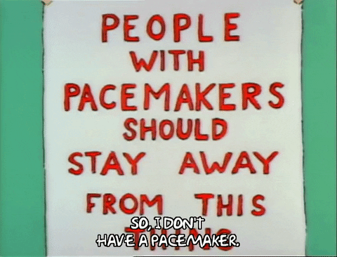 Season 1 Sign With Pacemaker Warning GIF by The Simpsons