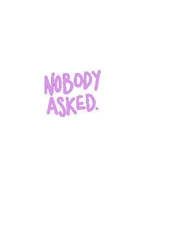 Emsjcreative giphyupload whatever dont care nobody Sticker