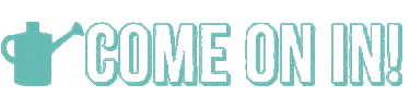 Come In Sticker by The Watering Can Flower Market