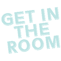 Get In The Room Sticker by The Works