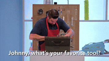 What's Your Favorite Tool