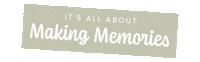 MakingMemories making memories makingmemories Sticker