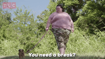 You Need A Break?