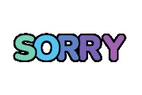Sorry Sticker Sticker