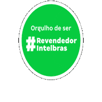 Eusourevendedorintelbras Sticker by Intelbras