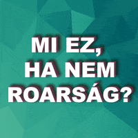 helloroar magyar roar helloroar roarság GIF