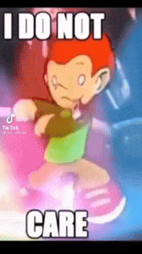 I Dont Care GIF