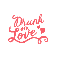 Drunk On Love Sticker by ForYourParty