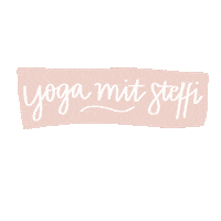 yoga yogalove yogateacher namastechen yogamitsteffi Sticker