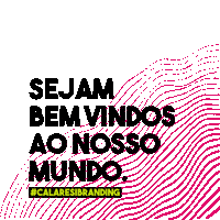 Marca Bem Vindo Sticker by Calaresi Branding