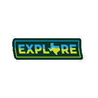 Explore Sticker by Texas Parks and Wildlife