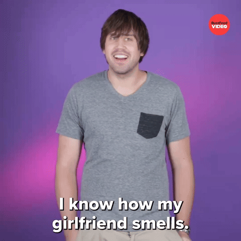 How My Girlfriend Smells