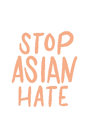 Stop Asian Hate Sticker by Happy Sappy Mail