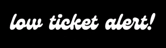 Low Ticket Alert GIF by Westville Music Bowl