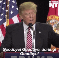 bye trump goodbye donald trump goodbye darling GIF