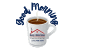 Good Morning Coffee Sticker by Manny’s Mobile Homes