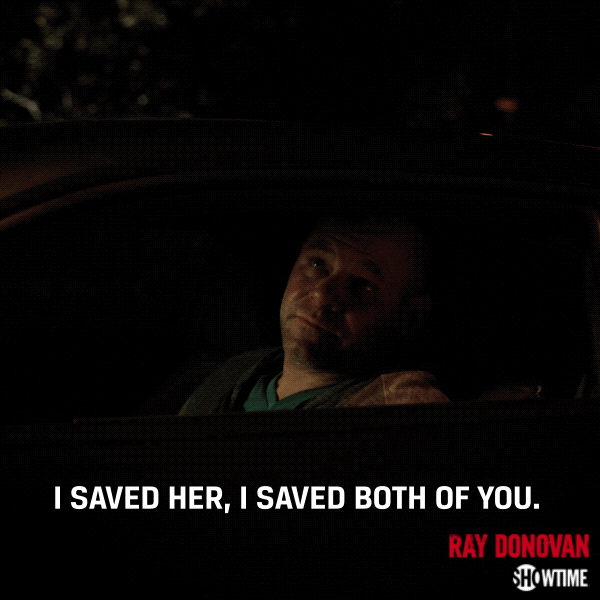 i saved her i saved both of you season 6 GIF by Ray Donovan