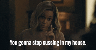 Stop Cussing in My House
