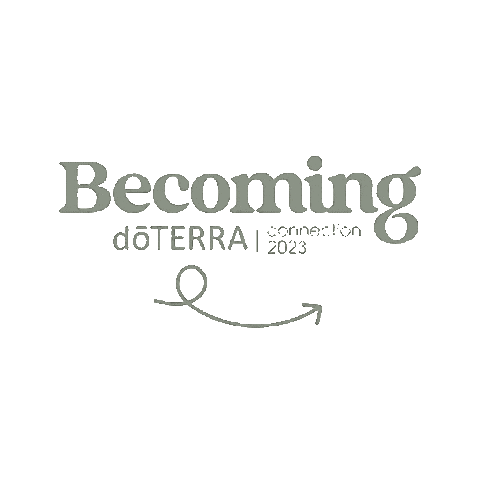 Connection Becoming Sticker by doTERRA Essential Oils