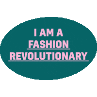 Storyteller Join The Revolution Sticker by Fashion Revolution