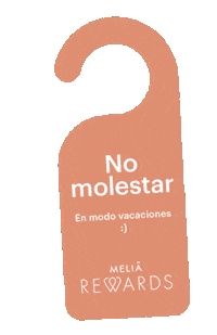 Meliarewards Do Not Disturb No Molestar Hoteles Vacaciones No Molesten Sticker by MeliáRewards