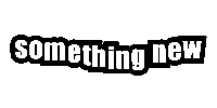 Something New Sticker by memoment