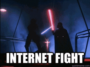 Star Wars gif. Luke Skywalker and Darth Vader fight with lightsabers on a smoky platform. Text, "Internet fight."