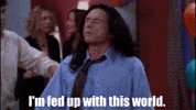 Fed Up GIF